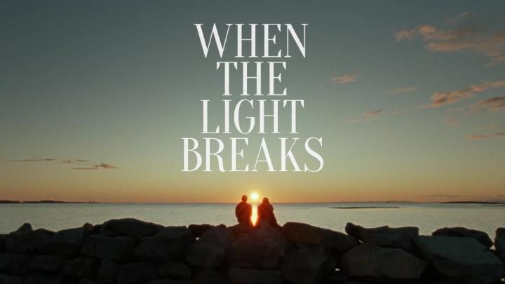 فيلم When the Light Breaks 2024 مترجم كامل HD